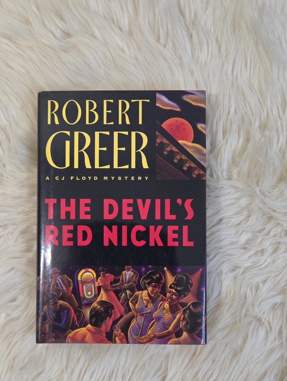 The Devil's Red Nickel Robert O. Greer 1st Edition 1st Printing 1997 HC DJ